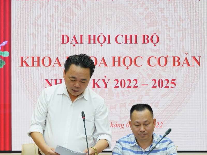Chi bộ Khoa học cơ bản tổ chức đại hội Chi bộ nhiệm kỳ 2022-2025