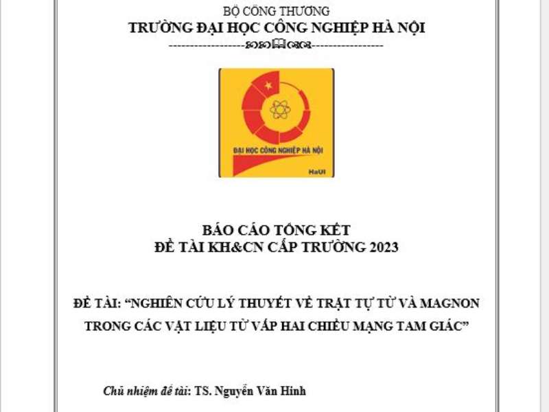 Nghiệm thu đề tài NCKH cấp trường: Nghiên cứu lý thuyết về trật tự từ và magnon trong các vật liệu từ vấp hai chiều mạng tam giác