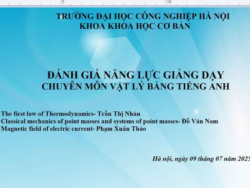 Hội đồng đánh giá năng lực giảng dạy chuyên môn Vật lý bằng tiếng anh tổ chức dự giảng giảng viên tham gia giảng dạy.